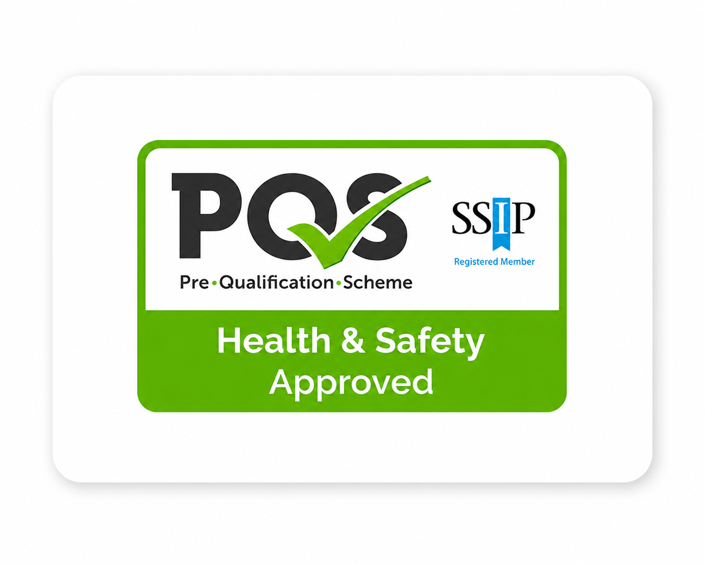 PQS / SSIP Health & Safety Approved